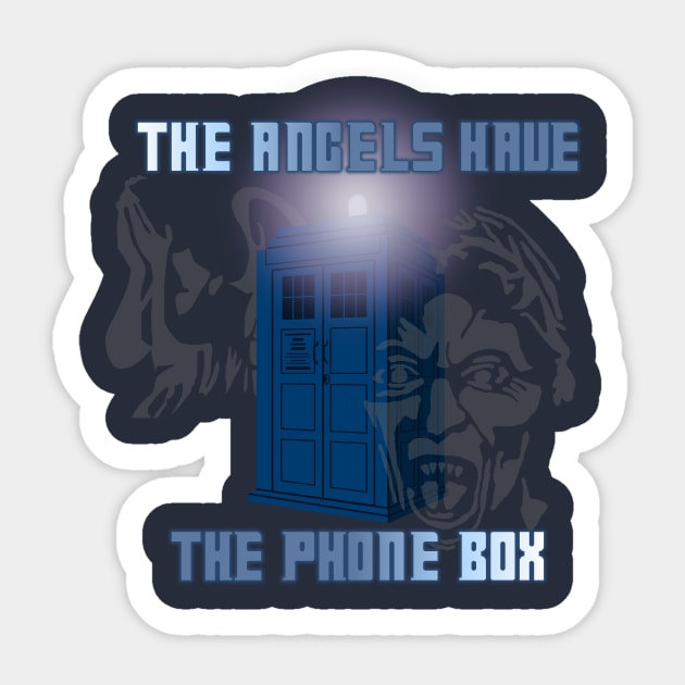 The Angels Have the Phone Box Sticker by TrailGrazer